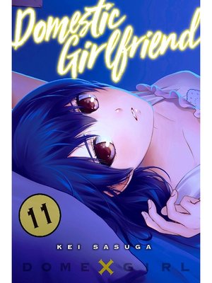cover image of Domestic Girlfriend, Volume 11